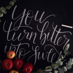 - AMY ROCHELLE PRESS - Chalk Board Art, "You Turn Bitter into Sweet" with eucalyptus leaves and Fall picked apples in Portland